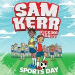 Sports Day, Sam Kerr