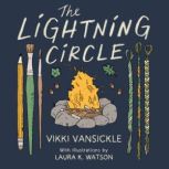The Lightning Circle, Vikki VanSickle