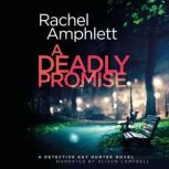 A Deadly Promise, Rachel Amphlett