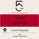John Lennon A short biography, 5 Minutes