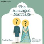 The Arranged Marriage, Sophia John