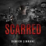 Scarred, Damien Linnane