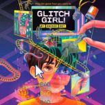 Glitch Girl!, Rainie Oet
