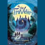 The Travelers, Greg Howard