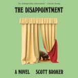 The Disappointment, Scott Broker