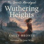 The Greats Abridged Wuthering Height..., Emily Bronte