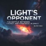 Lights Opponent, Dirk Fallon