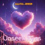 Unseen Eyes, Aalaysia Johnson
