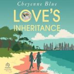 Loves Inheritance, Cheyenne Blue