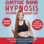 Gastric Band Hypnosis for Rapid Weigh..., Mia Rowse