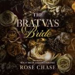 The Bratvas Bride, Rose Chase