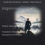 Improviser, Vladimir Odoyevsky