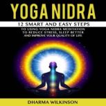 YOGA NIDRA, DHARMA WILKINSON