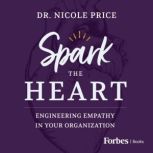 Spark the Heart, Dr. Nicole Price