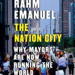The Nation City, Rahm Emanuel