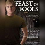 Feast of Fools, Rachel Caine