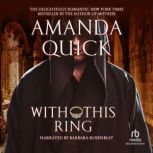 With This Ring, Amanda Quick