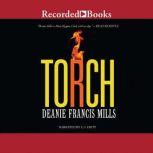 Torch, Deanie Francis Mills