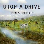 Utopia Drive, Erik Reece