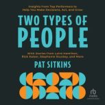 Two Types of People, Pat Sitkins