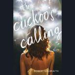 The Cuckoos Calling, Robert Galbraith