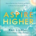 Aspire Higher, Ken Lindner