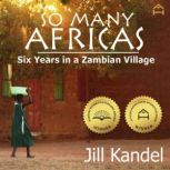 So Many Africas, Jill Kandel