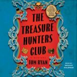 The Treasure Hunters Club, Tom Ryan
