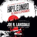 Hap and Leonard Blood and Lemonade, Joe R. Lansdale