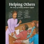 Helping Others The Story of Fanny Ja..., Peter McDonald