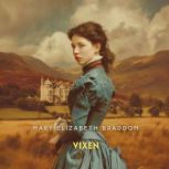 Vixen, Volume 2, Mary Elizabeth Braddon