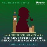 The Adventure of the BrucePartington..., Sir Arthur Conan Doyle