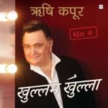 Khullam Khulla, Rishi Kapoor