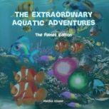 The Extraordinary Aquatic Adventure, Mardus Oosaar