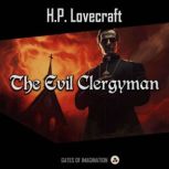 The Evil Clergyman, H.P. Lovecraft