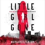 Little Girl Gone, Margaret Fenton