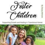 Foster Children, Stacey Wilmore