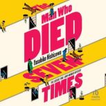 The Man Who Died Seven Times, Yasuhiko Nishizawa