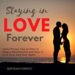 Staying in Love Forever, Bertram Forrest