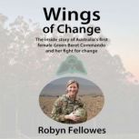 Wings of Change, Robyn Fellowes