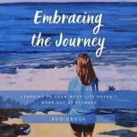 Embracing the Journey, Sarah Styf