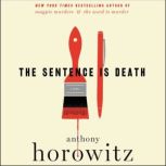 The Sentence is Death, Anthony Horowitz