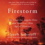 Firestorm, Jacob Soboroff