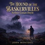 The Hound of the Baskervilles, Arthur Conan Doyle