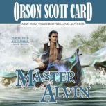 Master Alvin, Orson Scott Card