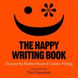 The Happy Writing Book, Elise Valmorbida