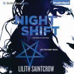 Night Shift, Lilith Saintcrow