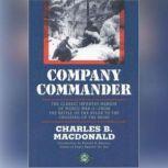 Company Commander, Charles B. MacDonald
