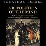 A Revolution of the Mind, Jonathan Israel