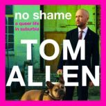 No Shame, Tom Allen